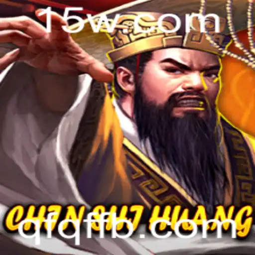 ChinShiHuang: Descubra o Fascinante Jogo que Está Cativando o Mundo