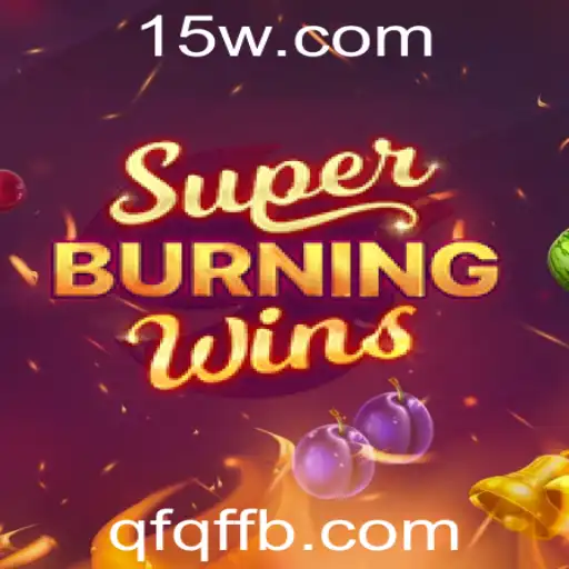 Explorando o Universo de SuperBurningWins: Um Desafio Vibrante